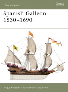 Livre : Spanish Galleon 1530–1690 (Osprey)