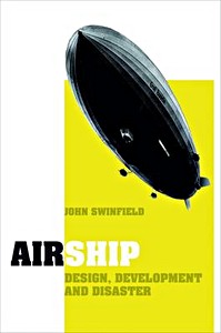 Boek: Airship - Design, Development and Disaster