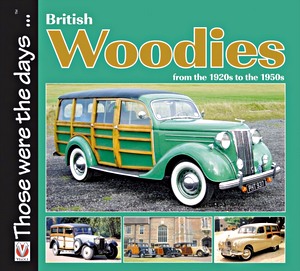 Livre : British Woodies - From the 1920s to the 1950s 