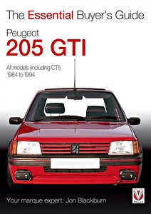 Livre : Peugeot 205 GTi - All models, including CTI (1984-1994) - The Essential Buyer's Guide