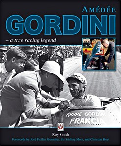 Livre : Amedee Gordini - A True Racing Legend 