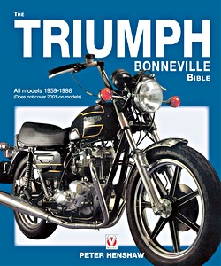 Livre: Triumph Bonneville Bible - All models (1959-1983)