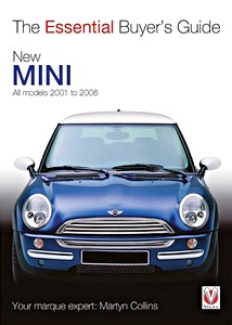 Livre : New Mini - All Models (2001-2006) - The Essential Buyer's Guide