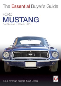 Book: Ford Mustang - First Generation (1964-1973) - The Essential Buyer's Guide