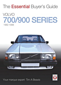 Livre : Volvo 700 / 900 Series (1982-1998) - The Essential Buyer's Guide