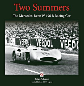 Livre : Two Summers: The Mercedes-Benz W196R