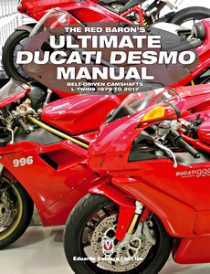 Livre : The Red Baron's Ultimate Ducati Desmo Manual (79-17)