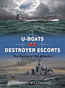 Livre : [DUE] U-Boats vs Destroyer Escorts