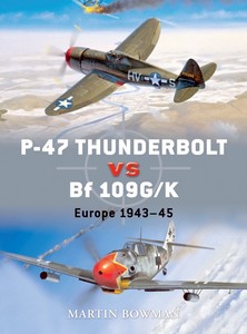 Książka: [DUE] P-47 Thunderbolt vs Bf 109 G/K - Europe 1943-45