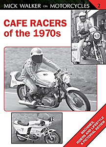 Livre : Cafe Racers of the 1970s