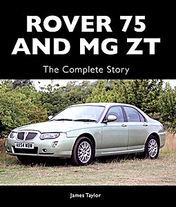 Boek: Rover 75 and MG ZT - The Complete Story