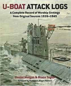Livre : U-Boat Attack Logs - A Complete Record of Sinkings