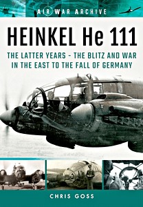 Livre : Heinkel He 111: The Latter Years