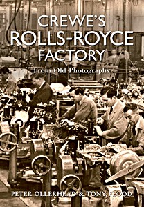 Boek: Crewe's Rolls Royce Factory - From Old Photographs