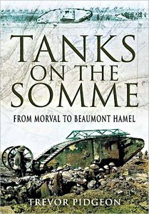 Livre : Tanks on the Somme - From Morval to Beaumont Hamel