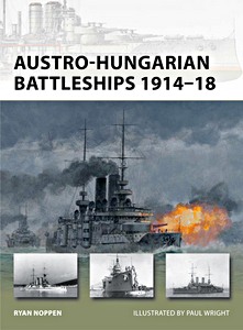 Livre : Austro-Hungarian Battleships, 1914-18 (Osprey)