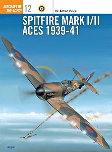 Boek: [ACE] Spitfire Mk.I/II Aces 1939-41