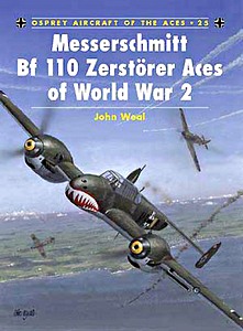 Livre : [ACE] Messerschmitt Bf 110 Zerstorer Aces of WW 2