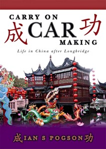 Książka: Carry on Car Making - Life in China After Longbridge