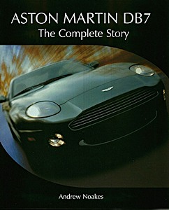 Livre : Aston Martin DB7 - The Complete Story