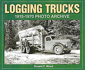 Livre: Logging Trucks 1915-1970