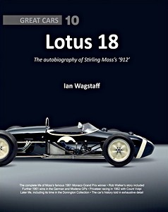 Livre : Lotus 18: The Autobiography of Stirling Moss's '912'