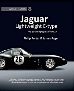 Livre : Jaguar Lightweight E-Type : The Autobiography of 49 FXN (Great Cars)