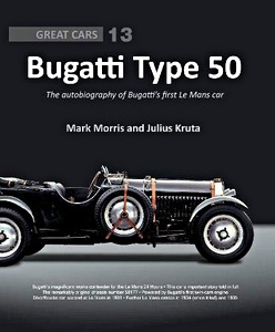 Livre : Bugatti Type 50: Bugatti's first Le Mans car