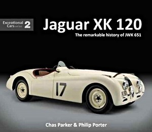 Book: Jaguar XK120 : The Remarkable History of JWK 651 (Exceptional Cars)