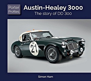 Livre: Austin Healey : The story of DD 300 