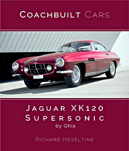 Book: Jaguar XK120 Supersonic by Ghia 