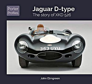 Book: Jaguar D-Type - The Story of XKD526