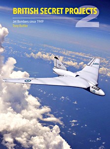Livre : British Jet Bombers Since 1949 (Secret Projects 2)