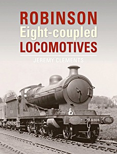 Book: Robinson Eight-coupled Locomotives