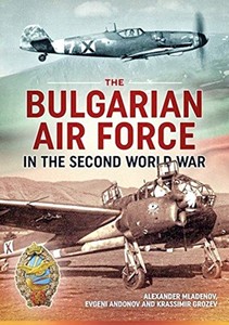 Livre : The Bulgarian Air Force in the Second World War 