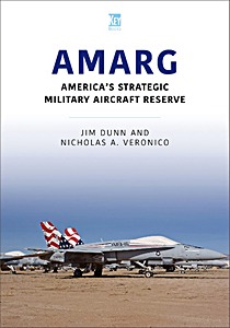 Książka: Amarg: America's Strategic Military Aircraft Reserve