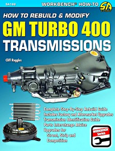 Boek: How to Rebuild & Modify GM Turbo 400 Transmissions : Complete Step-By-Step Rebuild Guide 