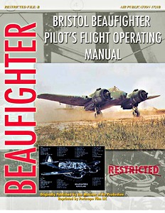 Livre : Bristol Beaufighter - Pilot's Flight Operating Instr
