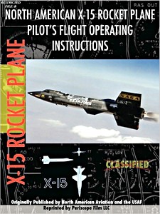 Livre : North American X-15 - Pilot's Flight Oper Instr