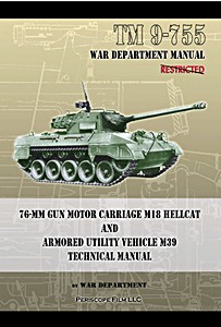 Livre : M18 Hellcat 76mm Gun Motor Carriage TM9-755