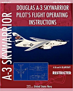 Livre : Douglas A-3 Skywarrior - Pilot's Flight Oper Instr
