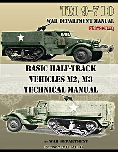 Livre : Basic Half-Track Vehicles M2, M3 Technical Manual