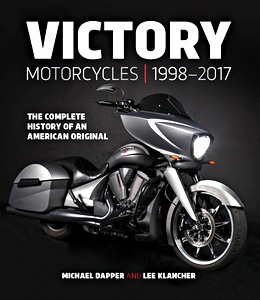 Livre : Victory Motorcycles 1998-2017