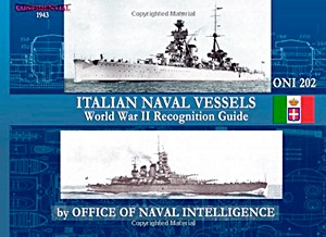 Livre : Italian Naval Vessels: WWII Recognition Guide