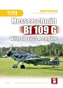 Livre : Messerschmitt Bf 109 G with DB 605 A Engine