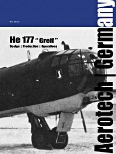 Livre : He 177 Greif - Design, production, operations