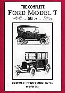 Buch: The Complete Ford Model T Guide (Enlarged Illustrated Special Edition) 