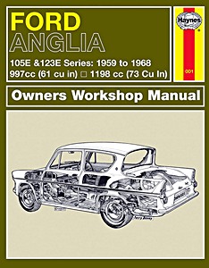 Livre : Ford Anglia (1959-1968) - Haynes Owners Workshop Manual