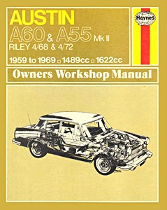 Livre : Austin A60 & A55 Mk II Cambridge / Riley 4/68 & 4/72 (1959-1969) - Haynes Service and Repair Manual