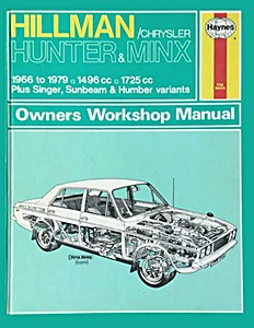 Livre: Hillman / Chrysler Hunter & Minx (1966-1979) - Haynes Service and Repair Manual
